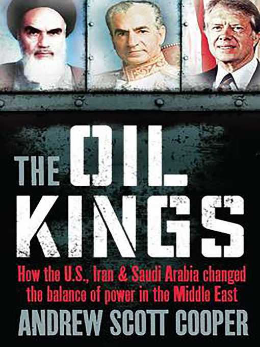 Title details for The Oil Kings by Andrew Scott Cooper - Available